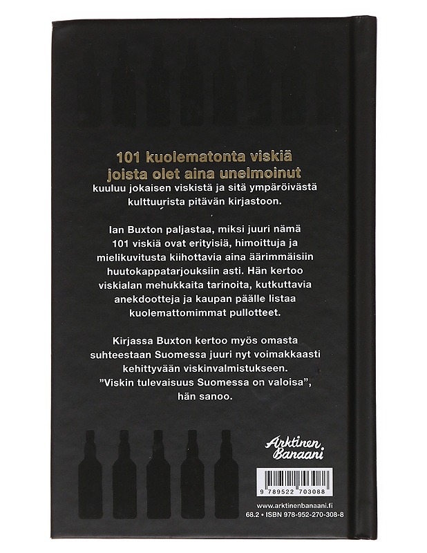 101 kuolematonta viskiä joista olet aina unelmoinut - Buxton, Ian - Tietokirjat ja oppaat - 10105497712 - 1