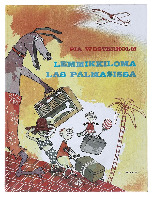 Lemmikkiloma Las Palmasissa - Pia Westerholm - Tietokirjat ja oppaat - 10105497721 - 0
