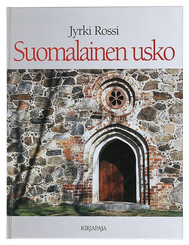 Suomalainen usko - Jyrki Rossi - Historiakirjat - 10105497726 - 0