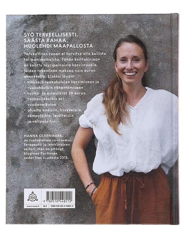 Annos eurolla : hyvää ruokaa sinulle, lompakollesi ja maapallolle - Olvenmark, Hanna - Ruokakirjat - 10105497786 - 1