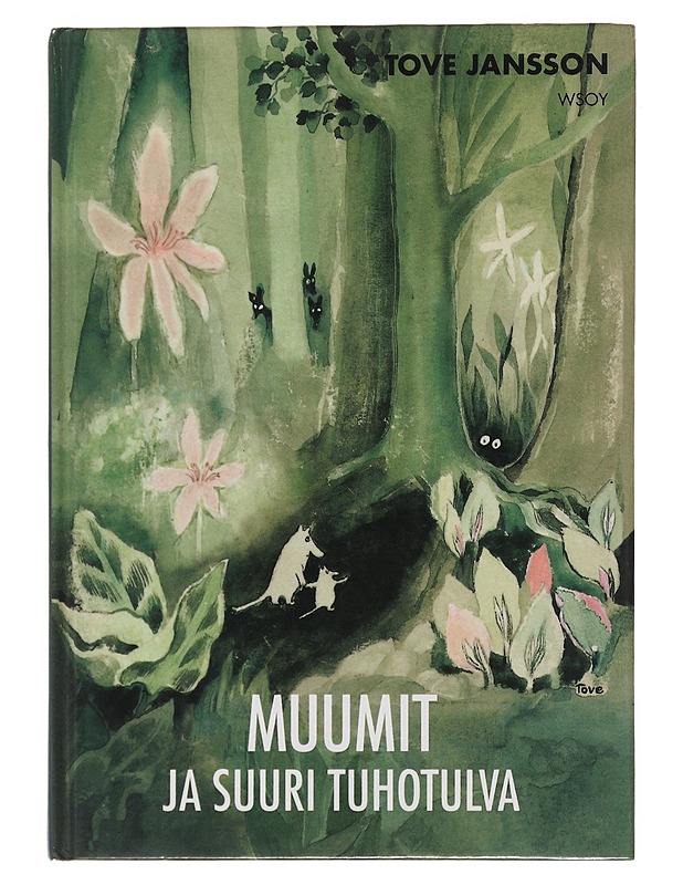 Muumit ja suuri tuhotulva - Jansson, Tove - Lastenkirjat - 10105497818 - 0