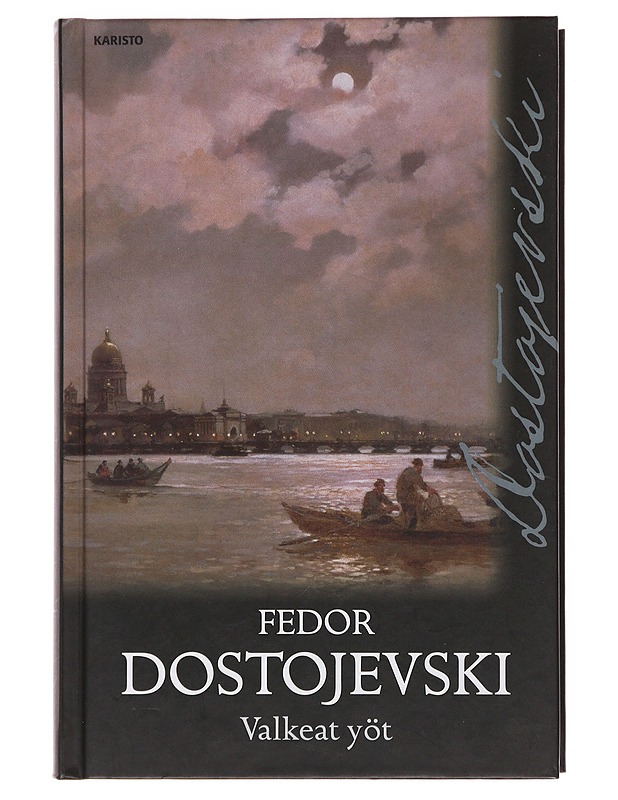 Valkeat yöt - Dostojevski, F. M. - Romaanit ja novellit - 10105497833 - 0