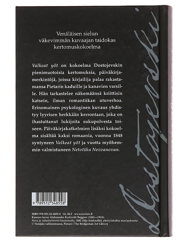 Valkeat yöt - Dostojevski, F. M. - Romaanit ja novellit - 10105497833 - 1