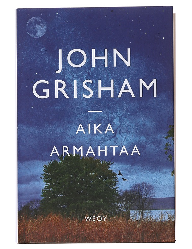 Aika armahtaa - Grisham, John - Jännitys ja dekkarit - 10105497923 - 0
