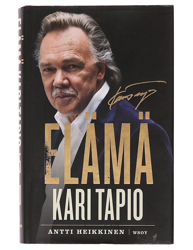 Elämä : Kari Tapio 1945-2010 - Heikkinen, Antti - Elämäkerrat ja muistelmat - 10105497942 - 0