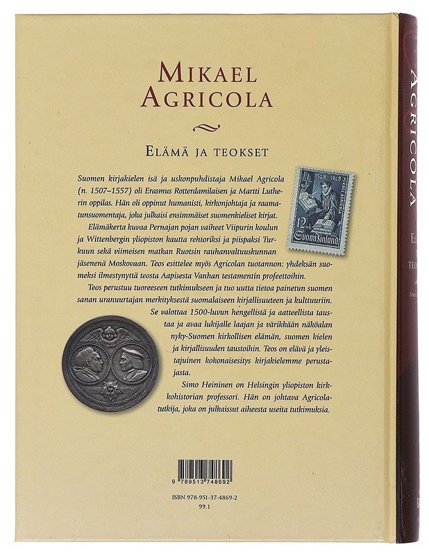 Mikael Agricola : elämä ja teokset - Heininen, Simo - Elämäkerrat ja muistelmat - 10105497962 - 1