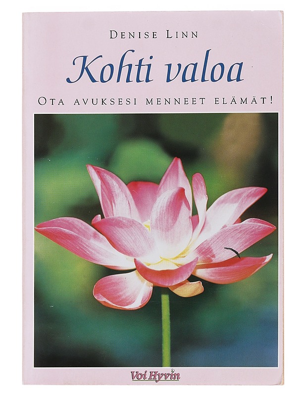 Kohti valoa ota avuksesi menneet elämät! -  Denise Linn - Tietokirjat ja oppaat - 10105497975 - 0