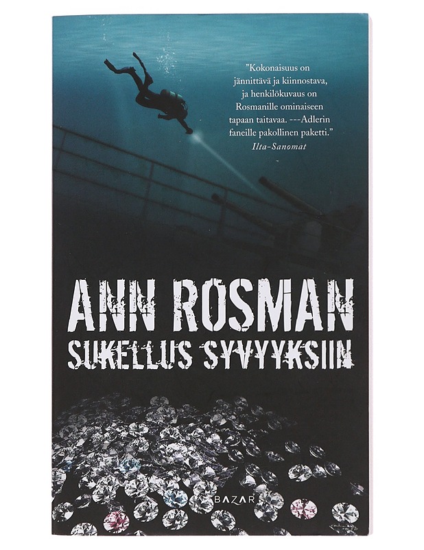Sukellus syvyyksiin - Rosman, Ann - Romaanit ja novellit - 10105498010 - 0