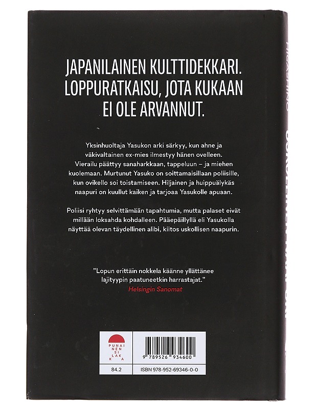 Uskollinen naapuri - Higashino, Keigo - Jännitys ja dekkarit - 10105498020 - 1