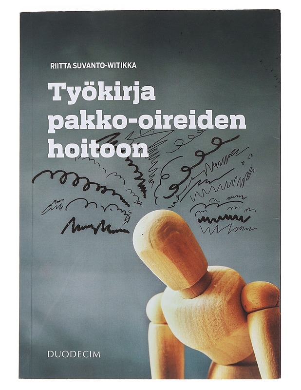 Työkirja pakko-oireiden hoitoon - Suvanto-Witikka, Riitta - Tietokirjat ja oppaat - 10105498032 - 0