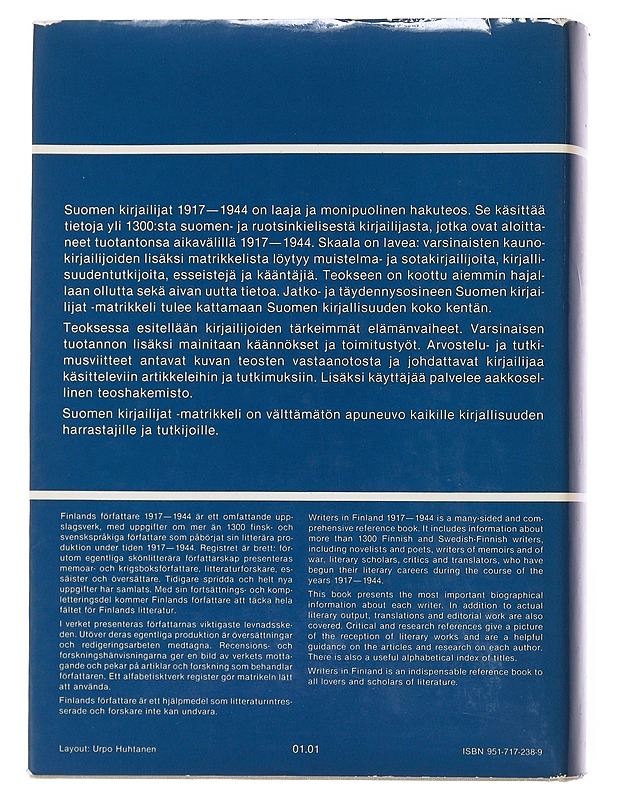 Suomen kirjailijat 1917-1944 : pienoiselämäkerrat : teosbibliografiat : tutkimusviitteet = Finlands författare 1917-1944 : kortbiografier : verkförteckningar : litteraturhänvisning - Elämäkerrat ja muistelmat - 10105498051 - 1