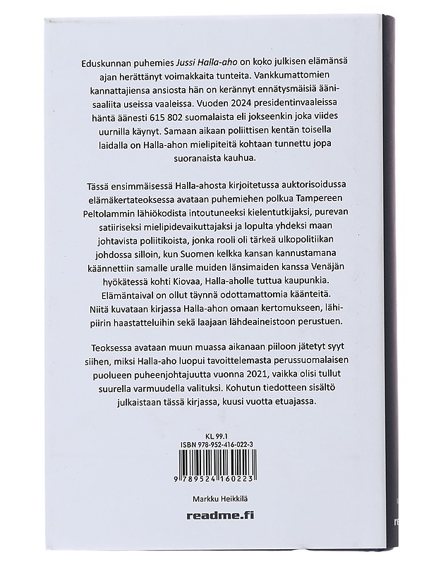 Jussi Halla-aho : elämäkerta - Heikkilä, Markku - Elämäkerrat ja muistelmat - 10105498062 - 1