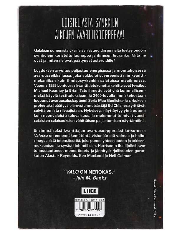 Valo - Harrison, M. John - Romaanit ja novellit - 10105498067 - 1