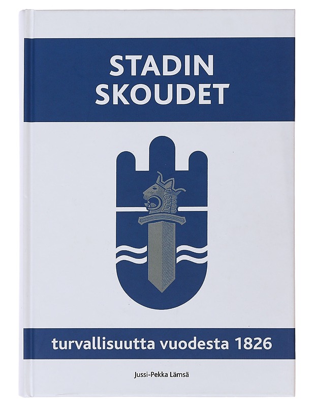 Stadin skoudet - Lämsä, Jussi-Pekka - Historiakirjat - 10105498149 - 0