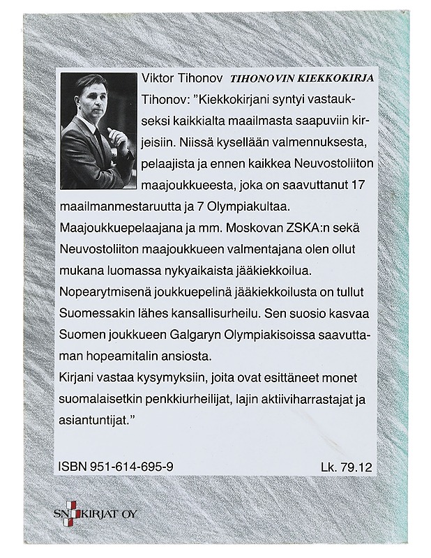 Tihonovin kiekkokirja : Neuvostokiekko Bobrovista Krutoviin - Tihonov, Viktor - Tietokirjat ja oppaat - 10105498151 - 1