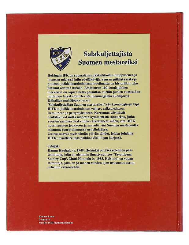 Salakuljettajista Suomen mestareiksi - Kauhala, Hannu - Harrastekirjat - 10105498177 - 1