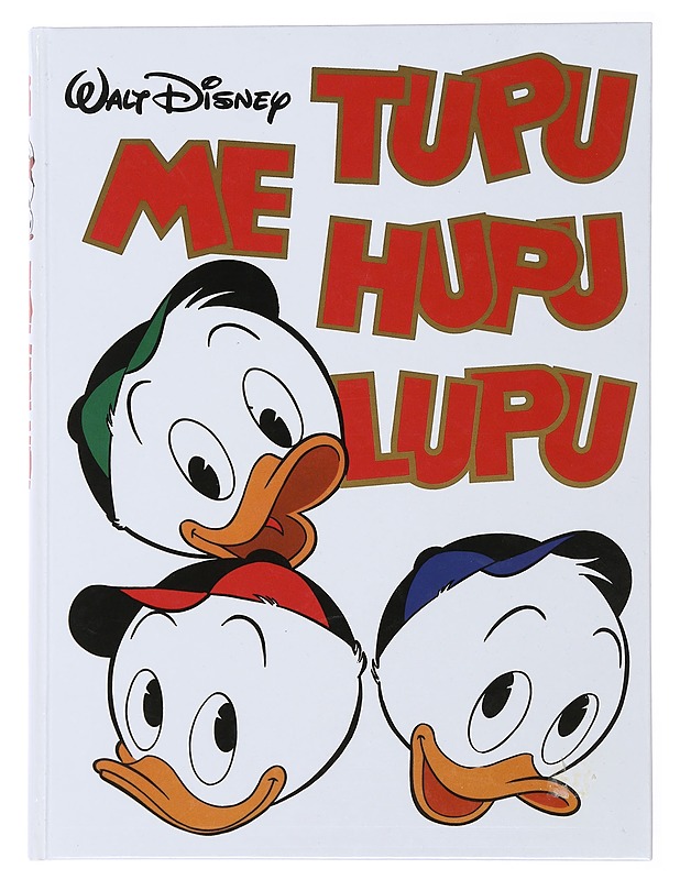 Me Tupu Hupu Lupu - Walt Disney - Sarjakuvat - 10105498197 - 0