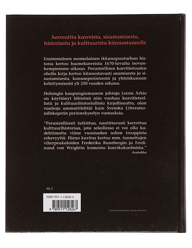 Rakkaat vanhat huonekasvit / ikkunapuutarhan historiaa Suomessa - Arkio, Leena - Historiakirjat - 10105498223 - 1