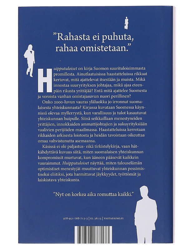 Huipputuloiset : Suomen rikkain promille - Kantola, Anu - Tietokirjat ja oppaat - 10105498231 - 1
