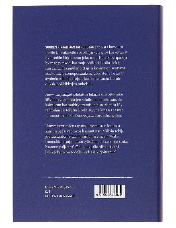 Haamukirjoittajat : näkymättömien tekijöiden salainen maailma - Mattila, Tuomas - Elämäkerrat ja muistelmat - 10105498303 - 1