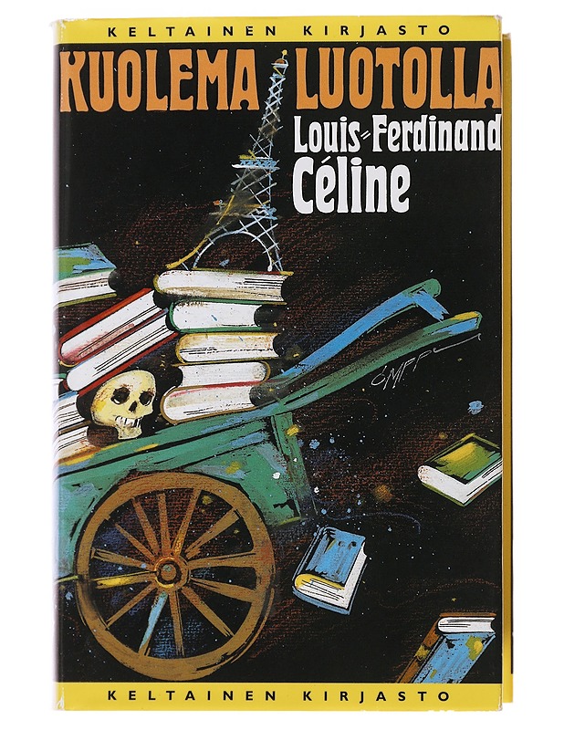 Kuolema luotolla - Céline, Louis-Ferdinand - Romaanit ja novellit - 10105498336 - 0