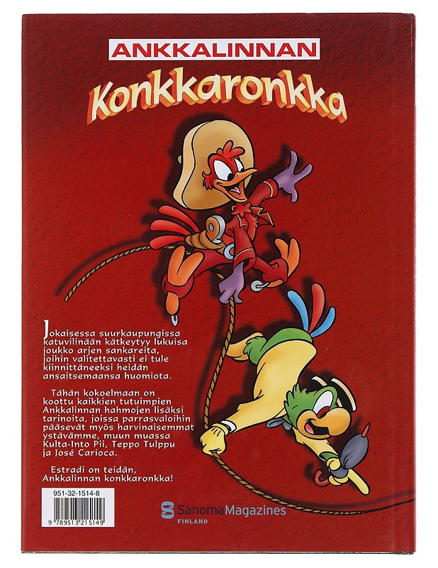 Ankkalinnan konkkaronkka - Disney, Walt - Sarjakuvat - 10105498347 - 1