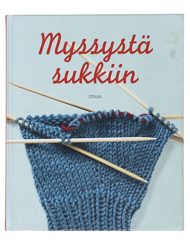 Myssystä sukkiin - Syrjänen, Päivi - Tietokirjat ja oppaat - 10105498360 - 0