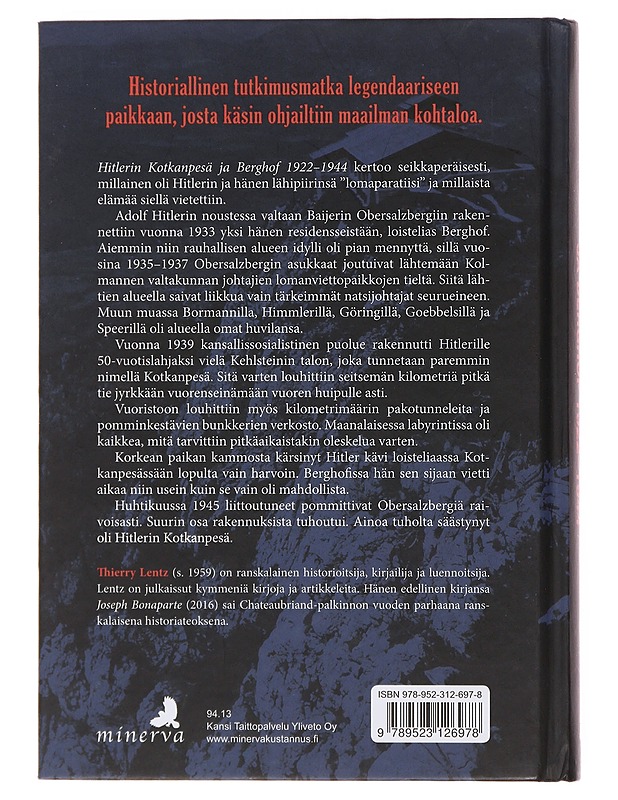 Hitlerin Kotkanpesä ja Berghof 1922-1944 - Lentz, Thierry - Historiakirjat - 10105498365 - 1