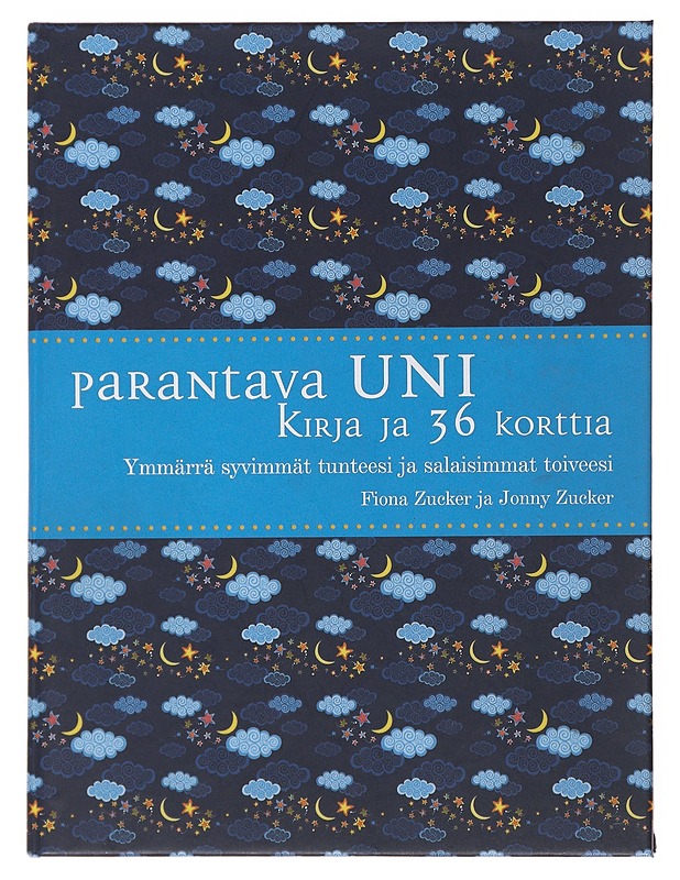Parantava uni : ymmärrä syvimmät tunteesi ja salaisimmat toiveesi - Zucker, Fiona - Tietokirjat ja oppaat - 10105498372 - 0