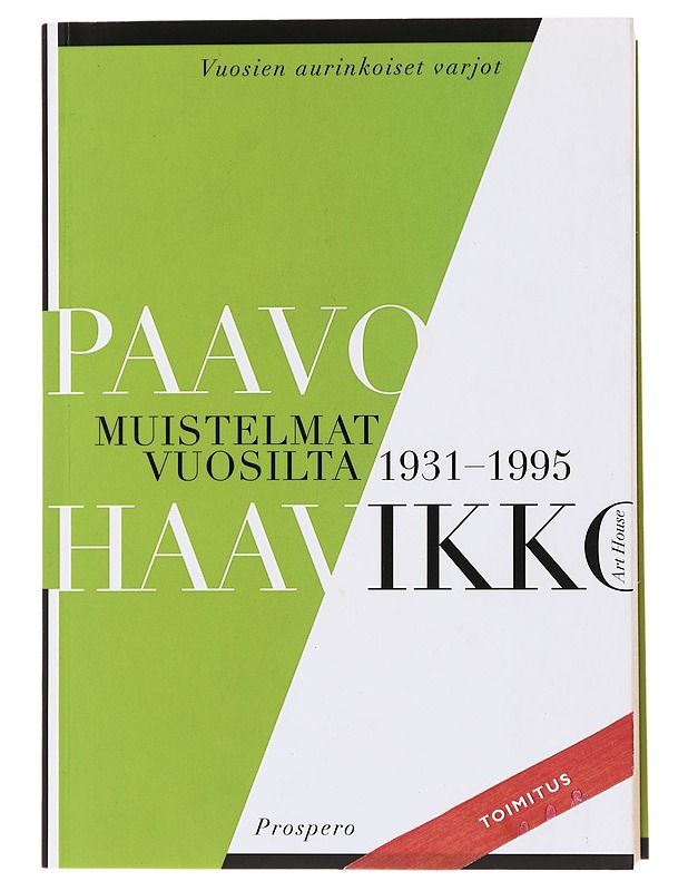 Muistelmat vuosilta 1931-1995 - Paavo Haavikko - Elämäkerrat ja muistelmat - 10105498382 - 0