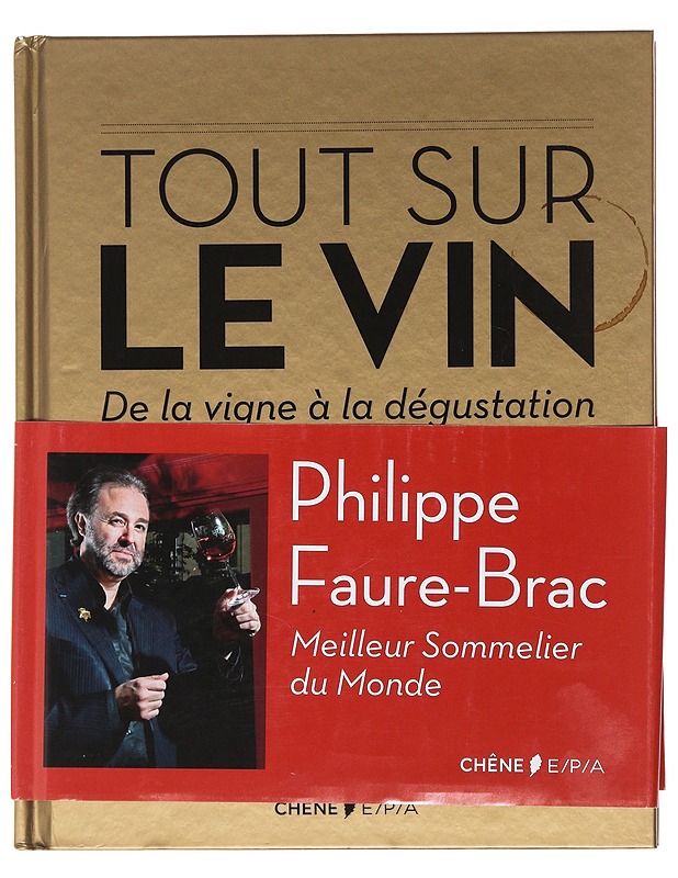 Tout sur le vin - Philippe Faure-Brac - Ruokakirjat - 10105498394 - 0