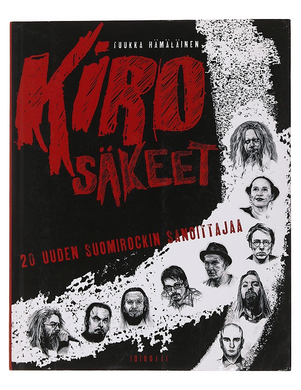 Kirosäkeet : 20 uuden suomirockin sanoittajaa - Hämäläinen, Tuukka - Historiakirjat - 10105498408 - 0