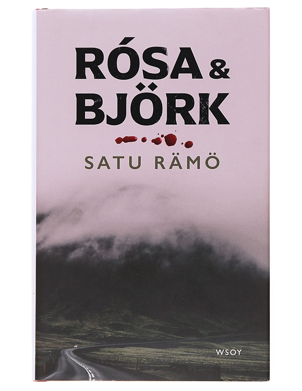 Rósa & Björk - Satu Rämö - Romaanit ja novellit - 10105498435 - 0