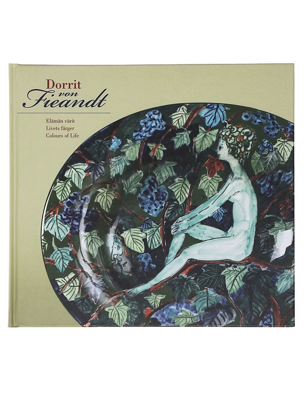 Elämän värit - Dorrit von Fieandt - Tietokirjat ja oppaat - 10105498488 - 0