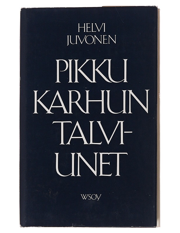 Pikku Karhun talviunet : sadut ja sadun matka - Juvonen, Helvi - Romaanit ja novellit - 10105498481 - 0