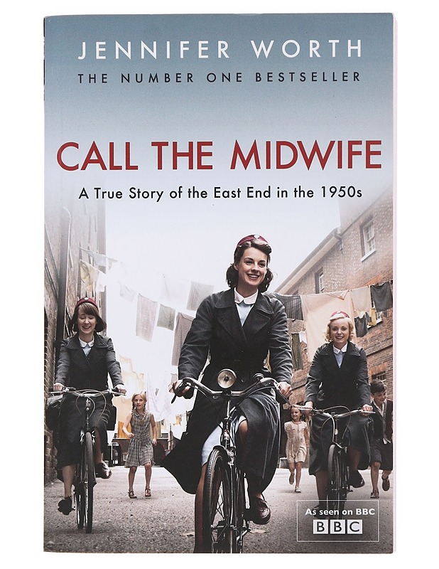 Call the midwife / a true story of the East End in the 1950s - Jennifer Worth - Elämäkerrat ja muistelmat - 10105498510 - 0