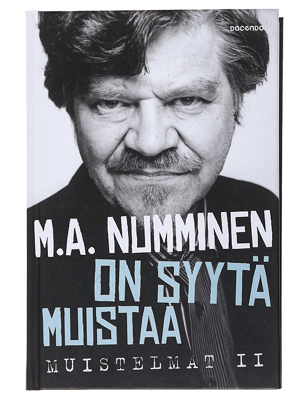 On syytä muistaa : muistelmat II - Numminen, M.A - Elämäkerrat ja muistelmat - 10105498525 - 0