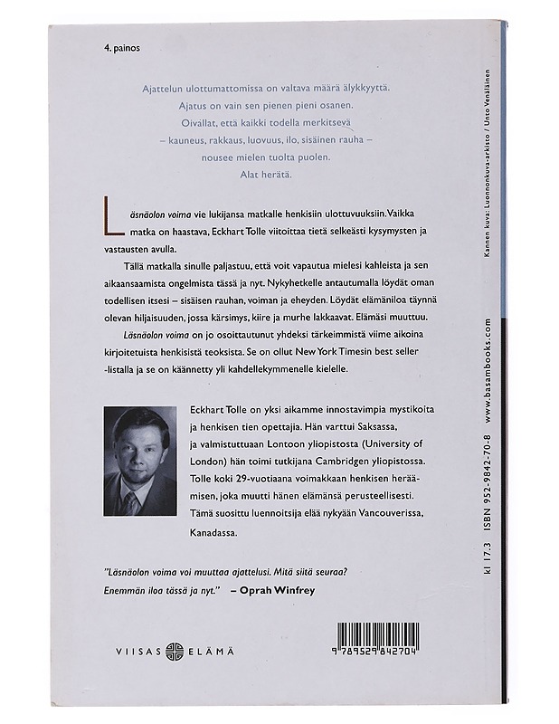 Läsnäolon voima : tie henkiseen heräämiseen - Tolle, Eckhart - Tietokirjat ja oppaat - 10105498655 - 1