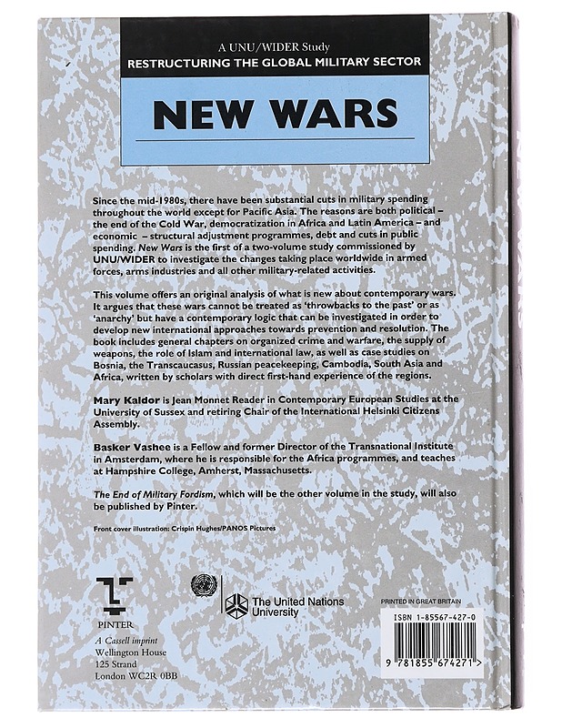 Restructuring the global military sector. Vol. 1, New wars - Kaldor, Mary - Historiakirjat - 10105498663 - 1