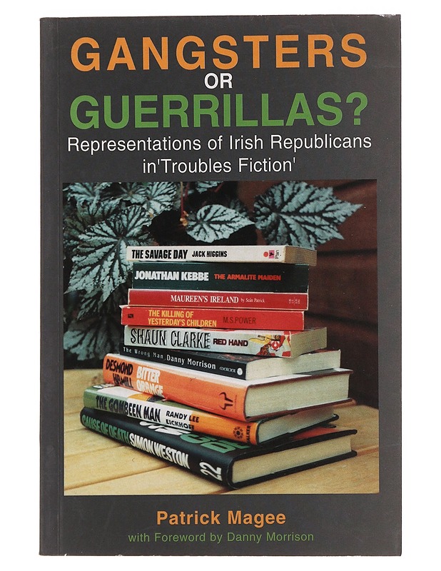 Gangsters Or Guerrillas? - Magee, Patrick - Historiakirjat - 10105498673 - 0