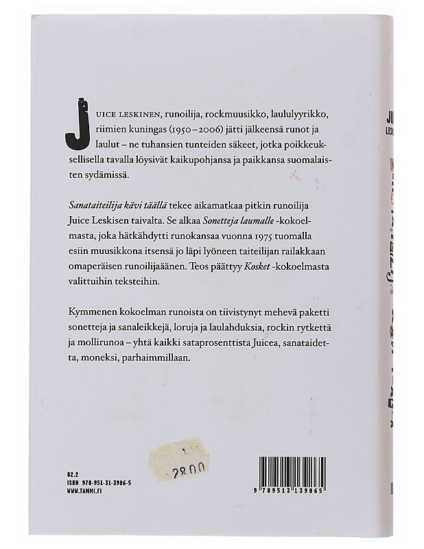Sanataiteilija kävi täällä : Juice Leskisen valitut runot 1975-2007 - Leskinen, Juice - Runot ja näytelmät - 10105498710 - 1