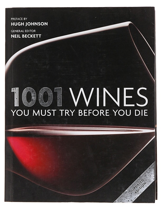 1001 Wines You Must Try Before You Die - Beckett, Neil - Tietokirjat ja oppaat - 10105498727 - 0