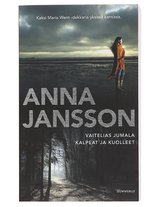 Vaitelias jumala ; Kalpeat ja kuolleet - Jansson, Anna - Romaanit ja novellit - 10105498762 - 0