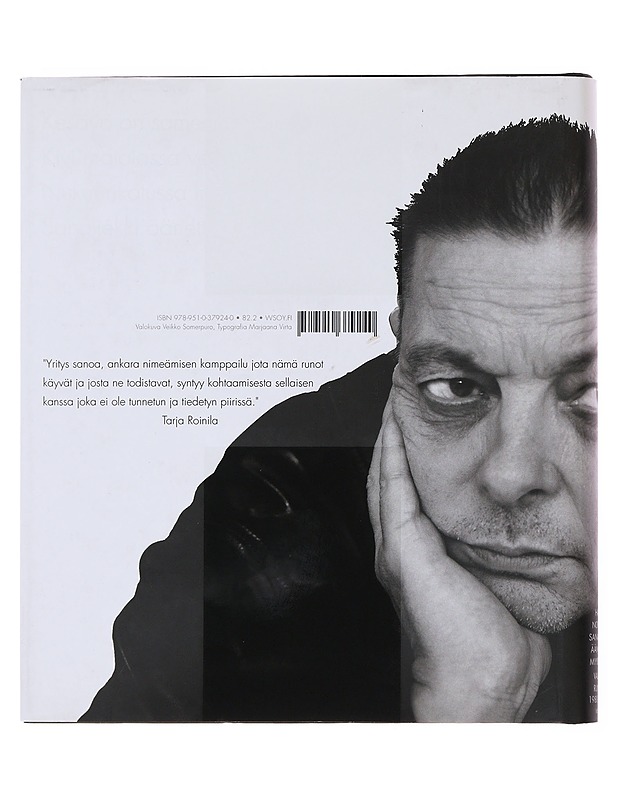 Sanaliekki äänettömyydessä : valitut runot 1980-2006 - Nordell, Harri - Romaanit ja novellit - 10105498828 - 1