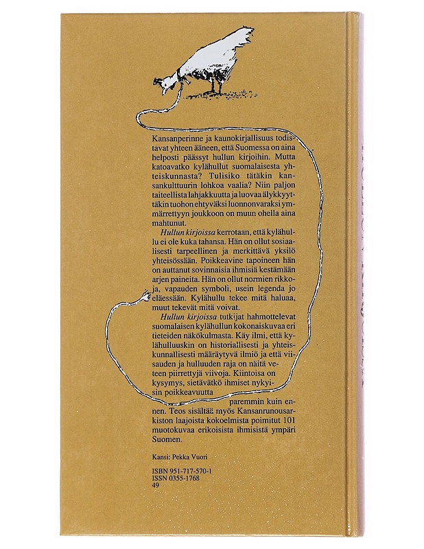 Hullun kirjoissa : näkökulmia suomalaiseen kylähulluuteen - Piela, Ulla - Elämäkerrat ja muistelmat - 10105498889 - 1