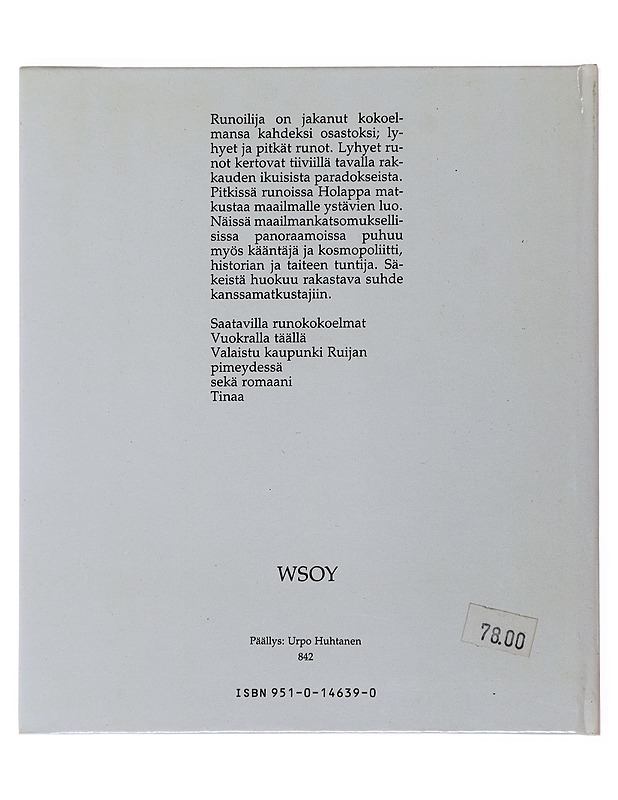 Savun hajua : runoja - Pentti Holappa - Runot ja näytelmät - 10105498925 - 1