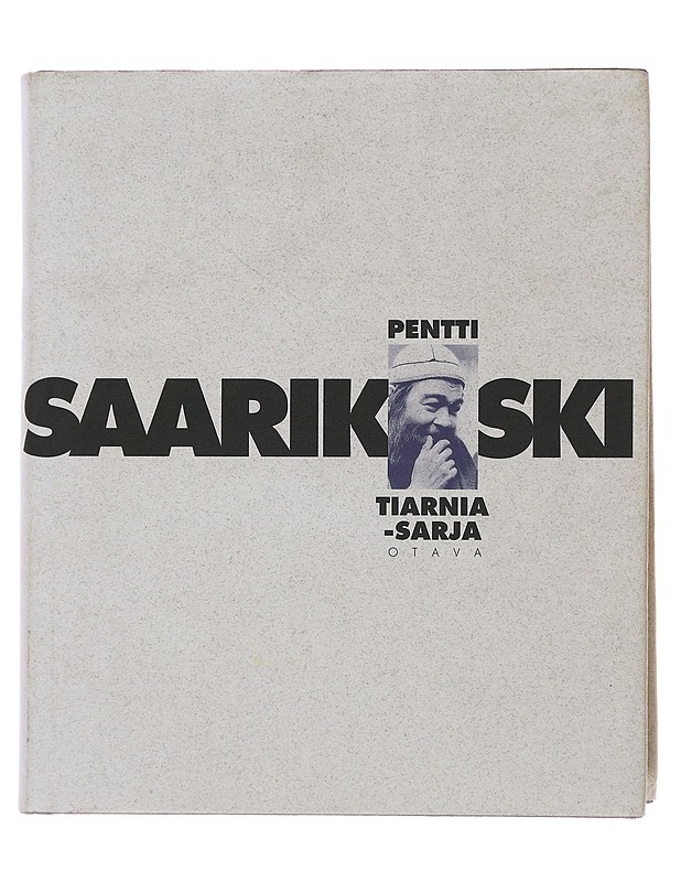 Tiarnia-sarja ja muut Ruotsin-kauden runot - Saarikoski, Pentti - Runot ja näytelmät - 10105498940 - 0