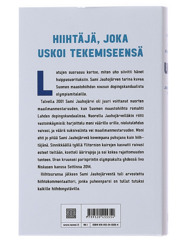 Uho : Sami Jauhojärven tarina - Hytönen, Outi - Elämäkerrat ja muistelmat - 10105498985 - 1