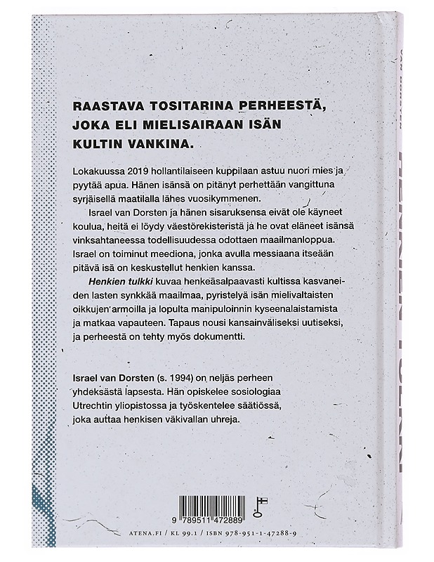 Henkien tulkki : lapsuus isäni lahkossa - Dorsten, Israel van - Elämäkerrat ja muistelmat - 10105498994 - 1