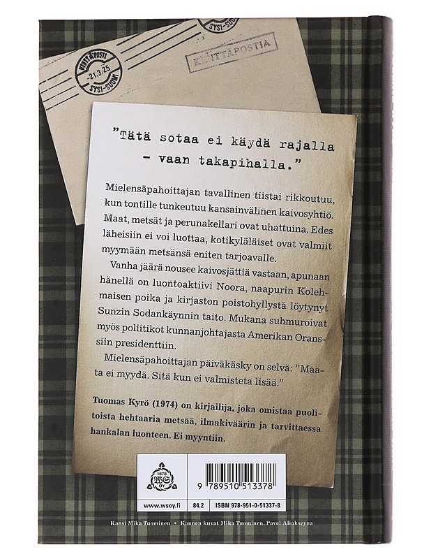 Mielensäpahoittaja ja sodankäynnin taito - Kyrö, Tuomas - Romaanit ja novellit - 10105499007 - 1